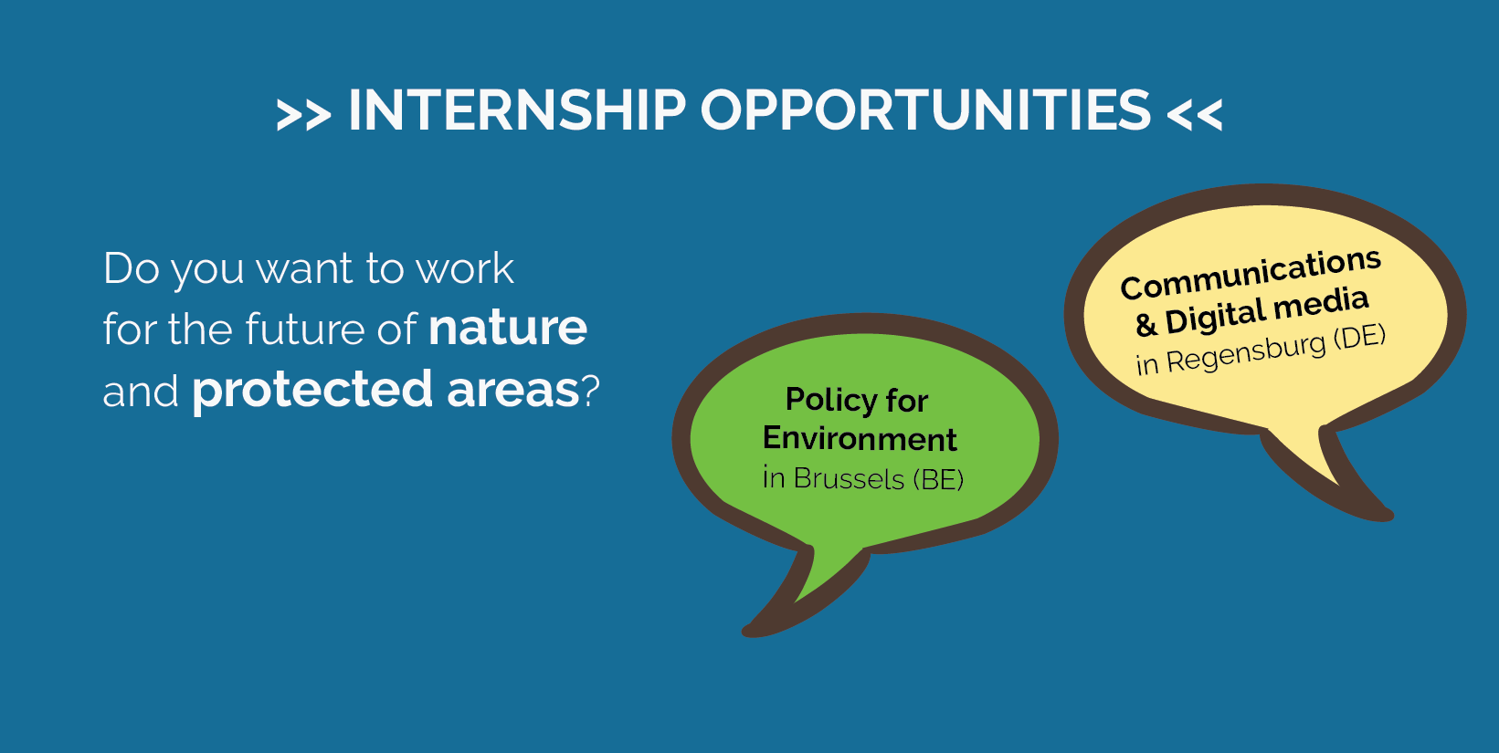 2 internship opportunities in the largest network of European Protected